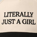 Literally Just A Girl Embroidery Two Tone Trucker Hat