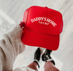 Daddy’s Home Trump - Trucker Hat