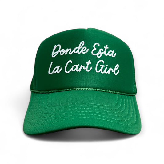 Donde Esta La Cart Girl Trucker Hat