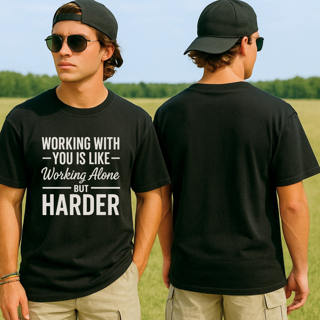 WORKING WITH YOU IS LIKE WORKING ALONE - COWORKER TEE
