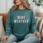 WINE WEATHER CREWNECK SWEATSHIRT