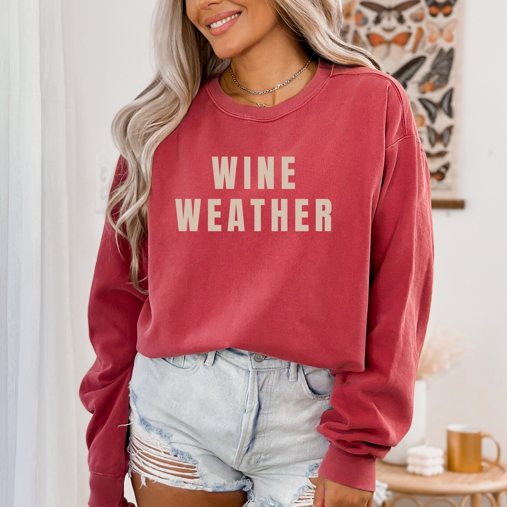WINE WEATHER CREWNECK SWEATSHIRT