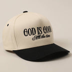 God Is Good All The Time Embroidery Trucker Hat